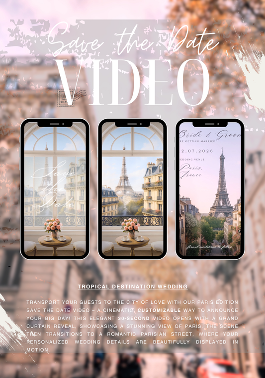 Save The Date Video- Paris Edition